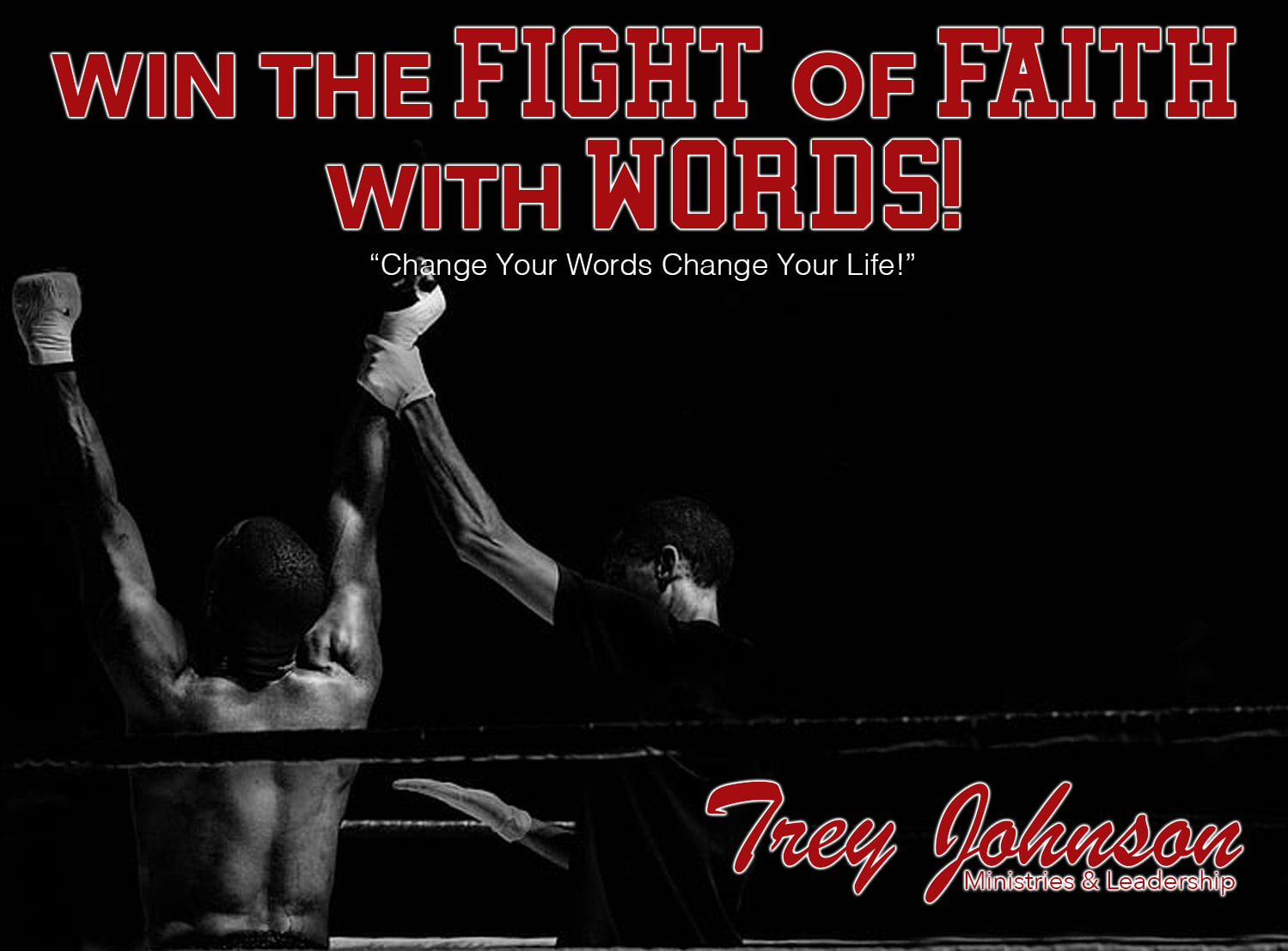 Win the Fight of Faith With Words